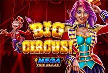 Mega Fire Blaze Big Circus slot